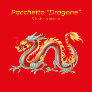 Pacchetto "Dragone": 3 fiabe